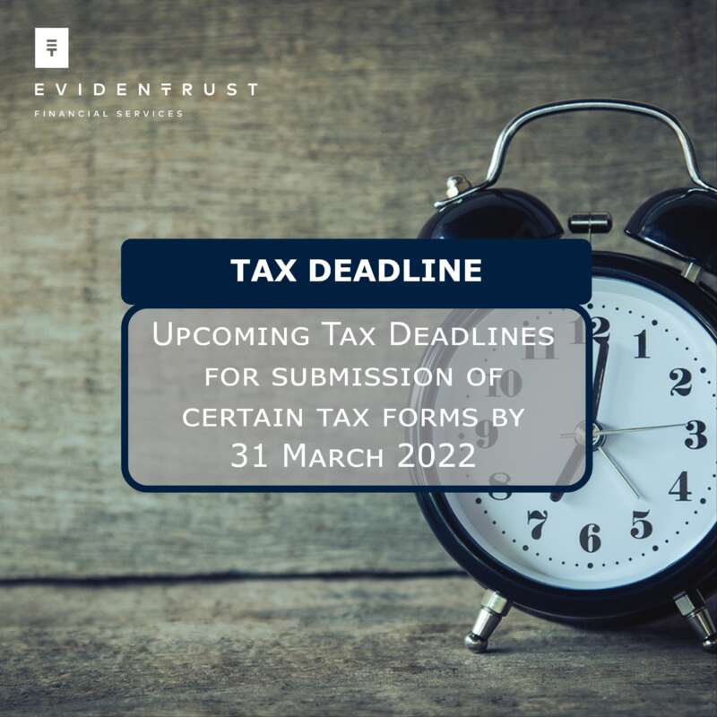 Tax Deadlines 31 March 2022 Evidentrust Financial Services Ltd 4646