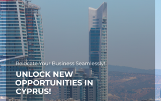 Evidentrust Financial Services Ltd | Relocating Your Business to Cyprus: A Strategic Guide to Success